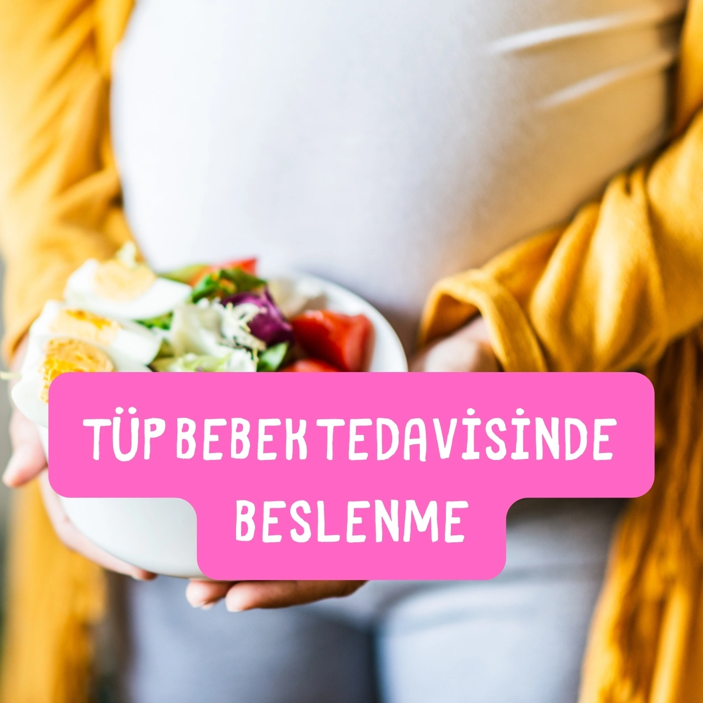 Tüp Bebek Tedavisinde Beslenme