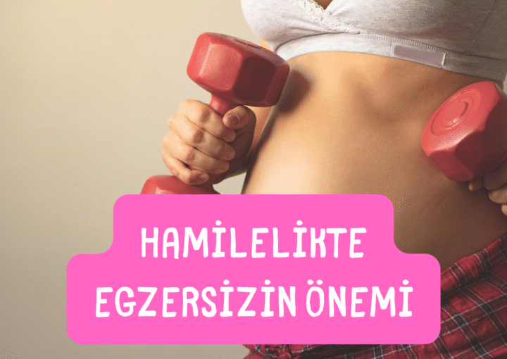 hamilelikte egzersizin önemi