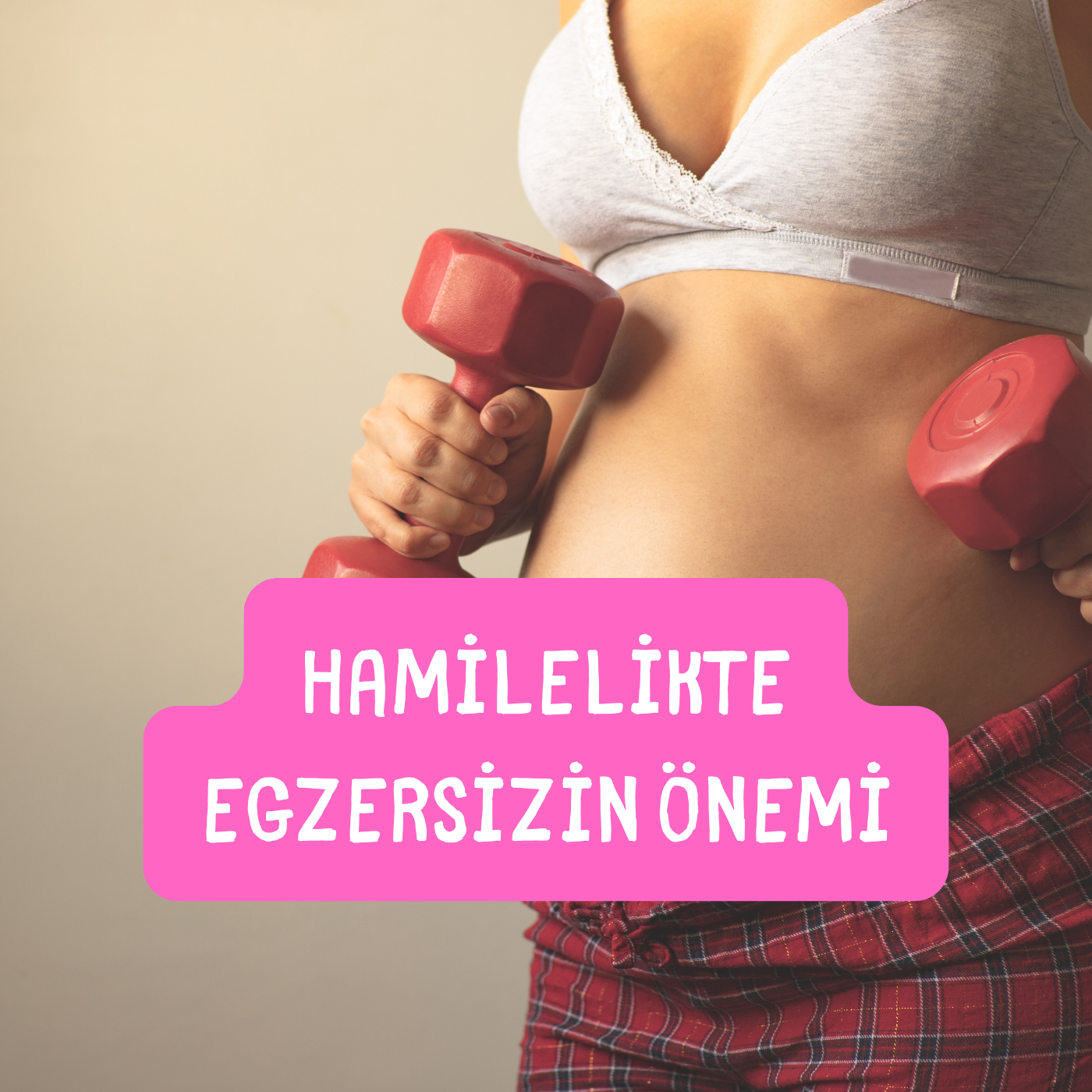 hamilelikte egzersizin önemi