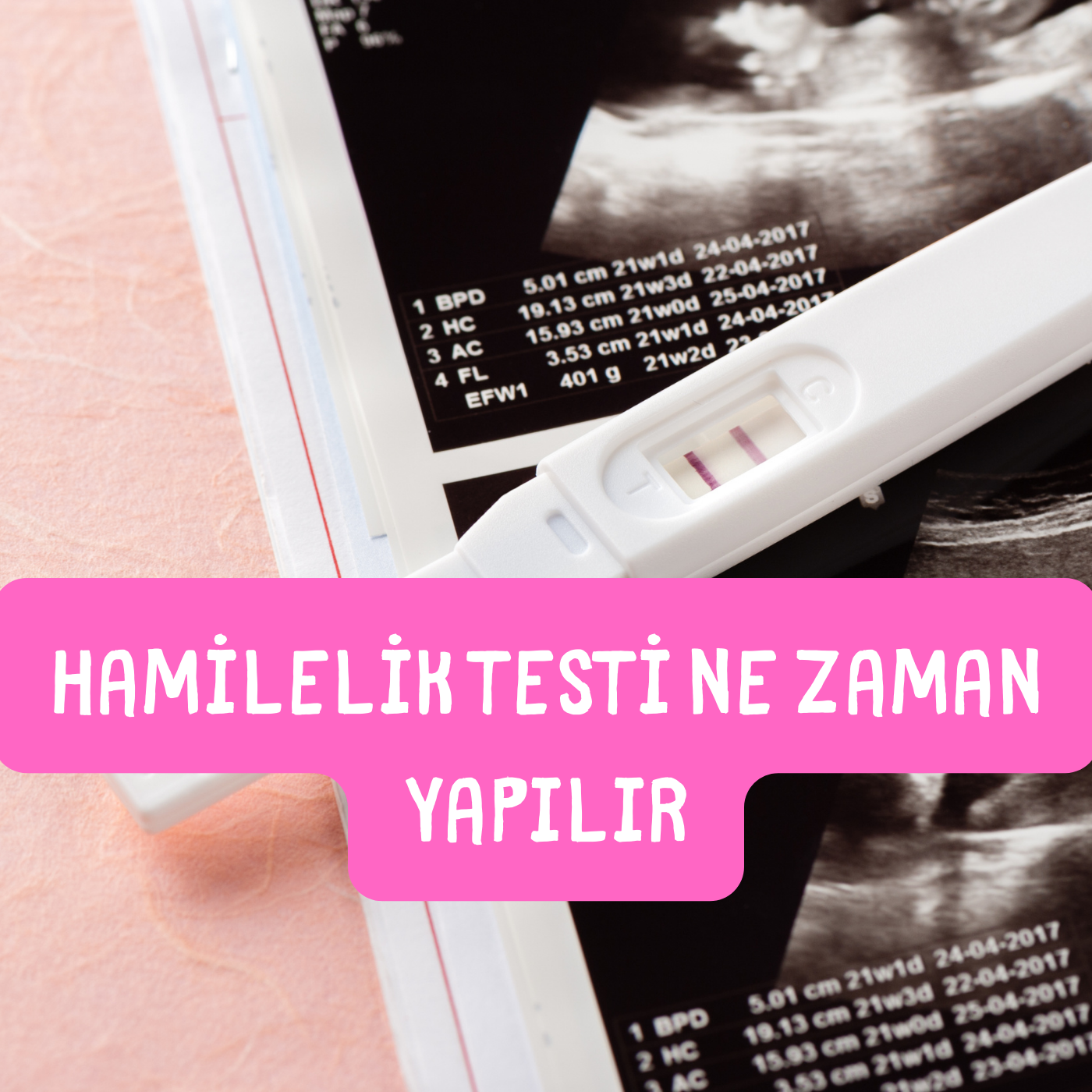 hamilelik testi ne zaman yapılır