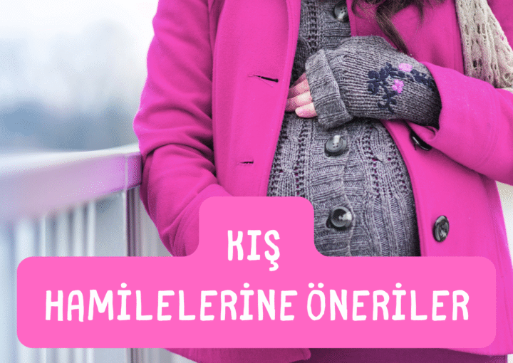 kış hamilelerine öneriler